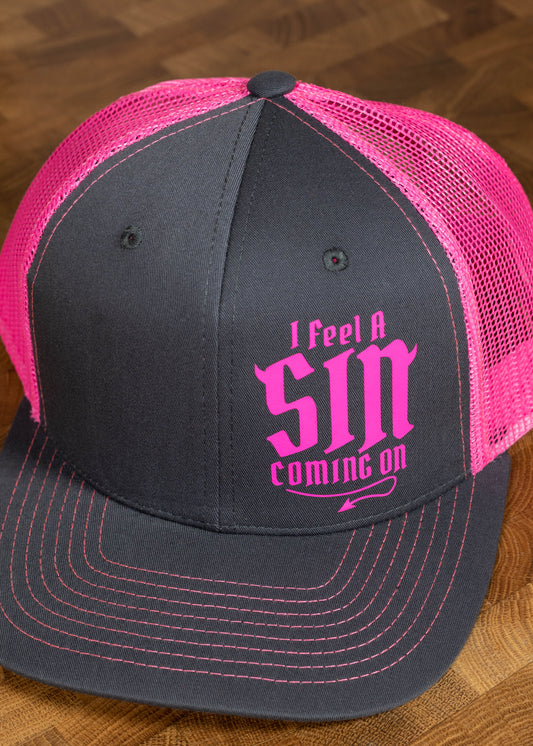 I feel A SIN Coming on - Pink/Gray Trucker Hat
