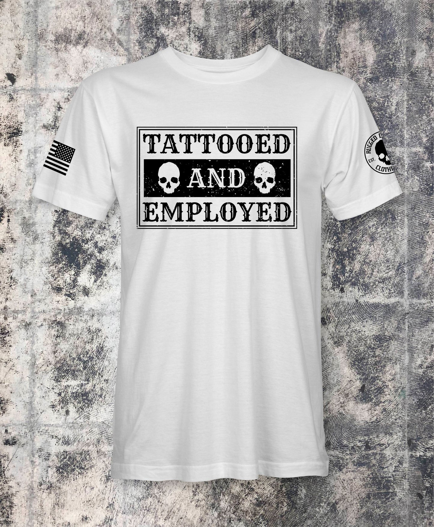 Tattooed and Employed T-Shirt