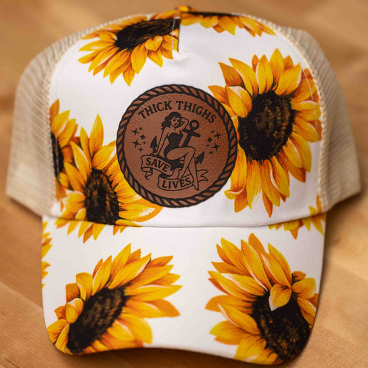 Thick Thighs Save Lives  - Sunflower Hat