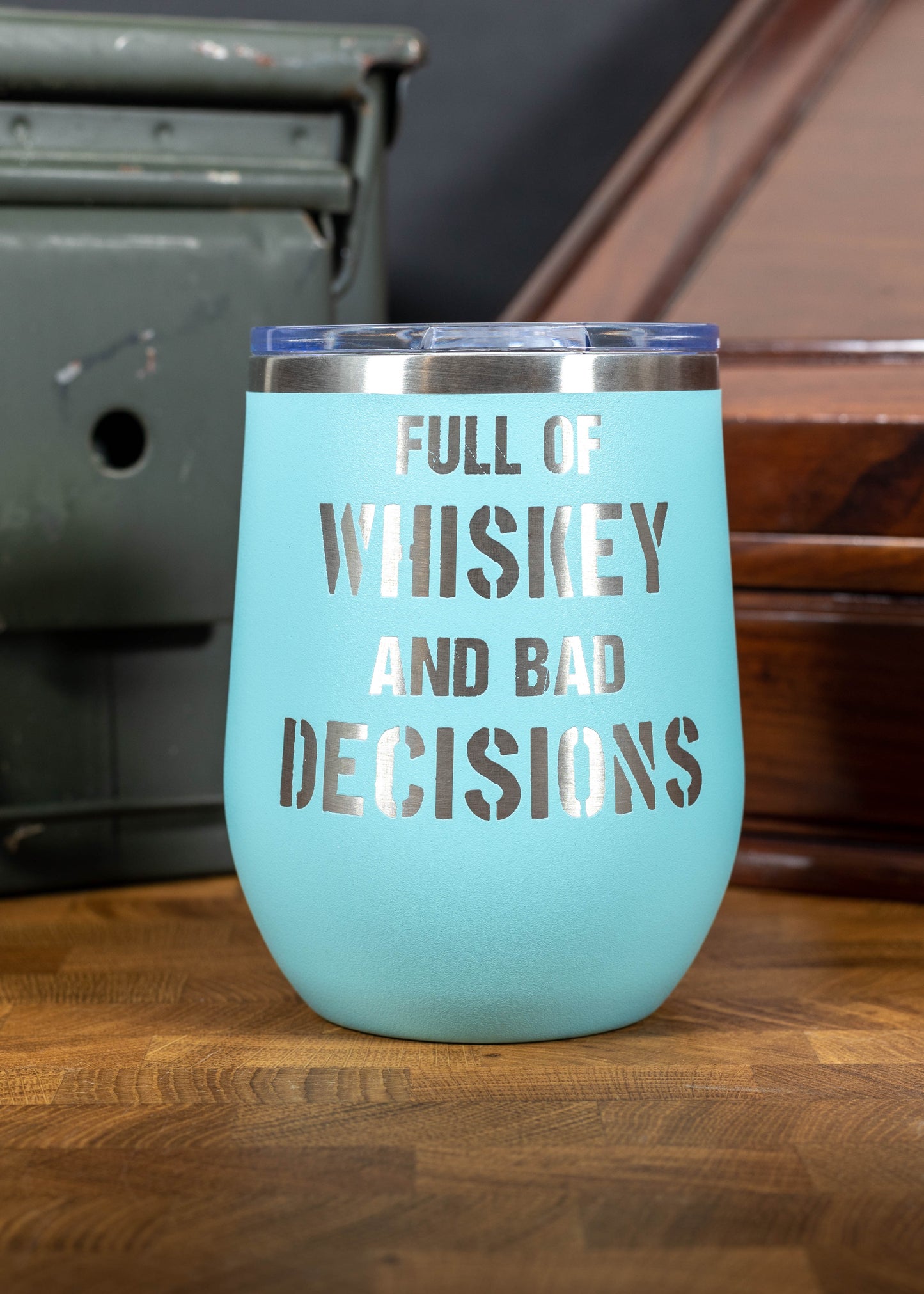 Full Of Whiskey And Bad Decisions (2) - Laser Etched 12 oz Tumbler