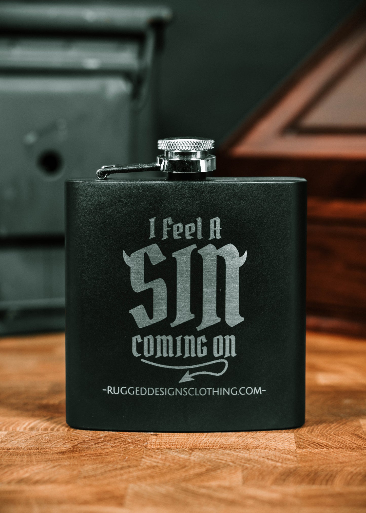 I Feel A SIN Coming On - Laser etched 6 oz Flask