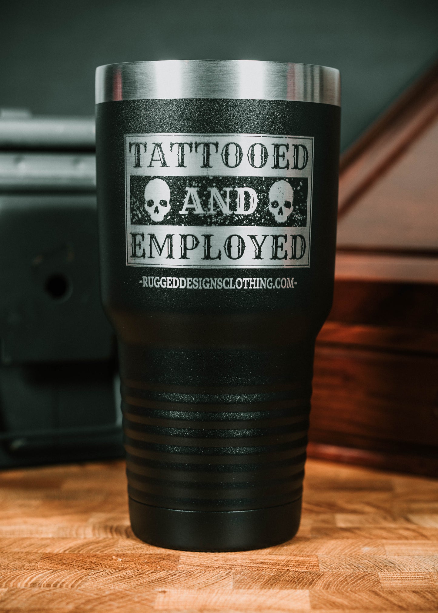 Tattooed and Employed - Laser Etched 30 oz Tumbler