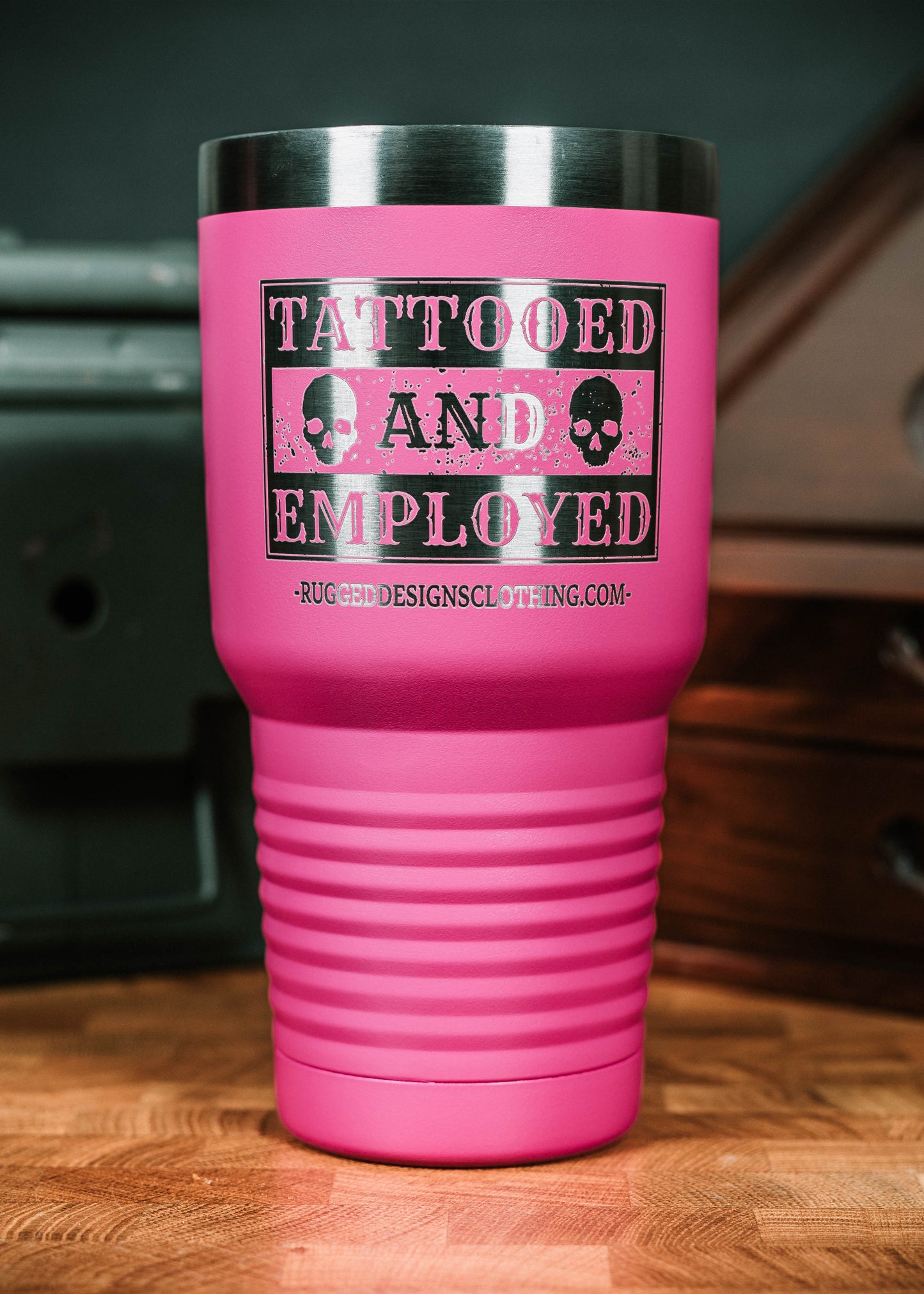 Tattooed and Employed - Laser Etched 30 oz Tumbler